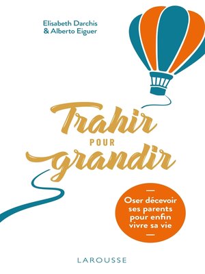 cover image of Trahir pour grandir